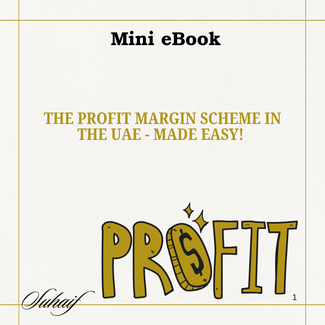 The Profit Margin Scheme in the UAE - Made Easy!