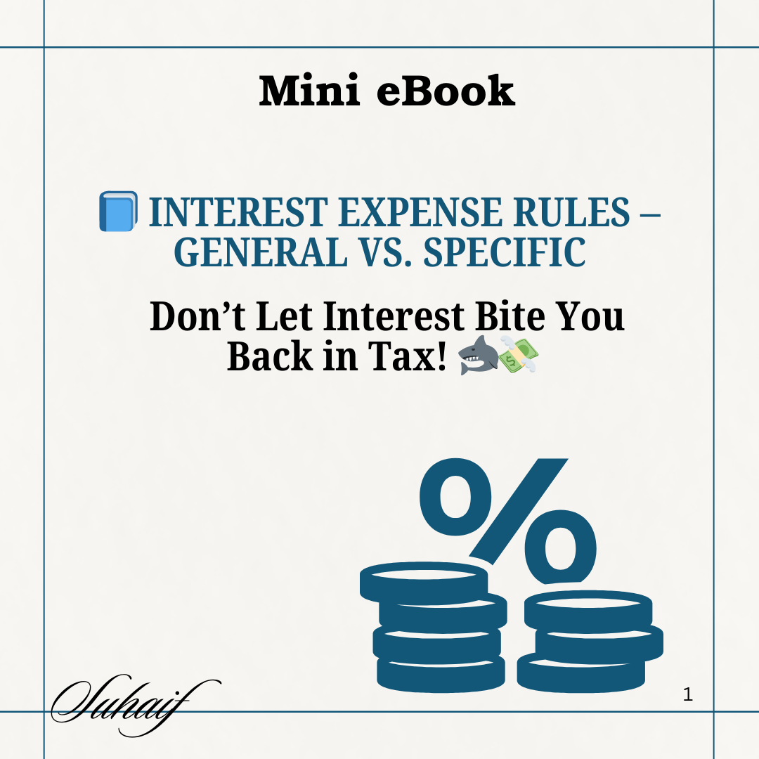 📘 Interest Expense Rules – General vs. Specific